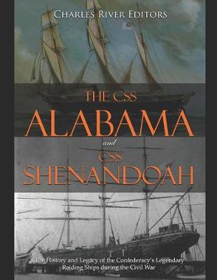 Book cover for The CSS Alabama and CSS Shenandoah