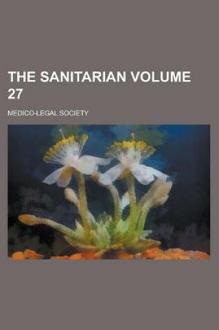 Cover of The Sanitarian Volume 27