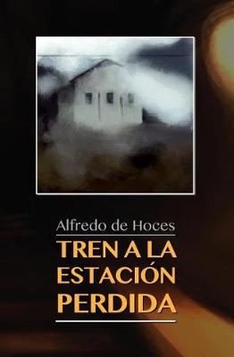 Book cover for Tren a la Estacion Perdida