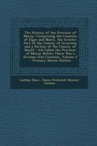 Cover of The History of the Province of Moray