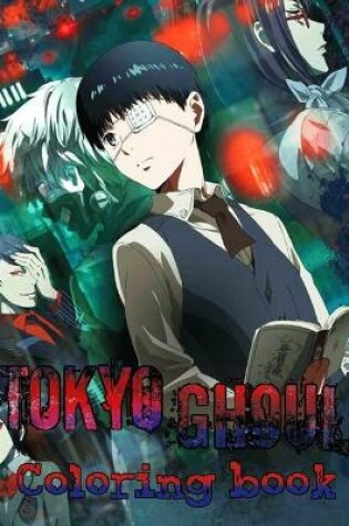 Cover of Tokyo Ghoul Coloring Book
