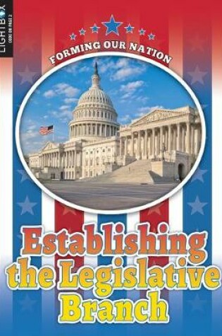 Cover of Establishing the Legislative Branch