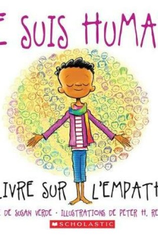 Cover of Je Suis Humain: Un Livre Sur l'Empathie