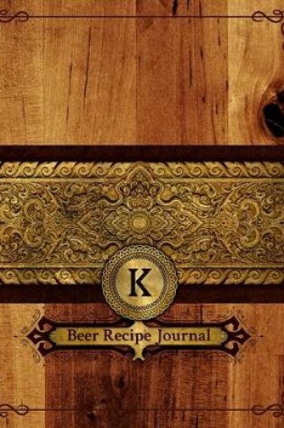 Cover of K Beer Recipe Journal