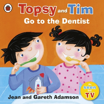 Book cover for Topsy and Tim: Go to the Dentist