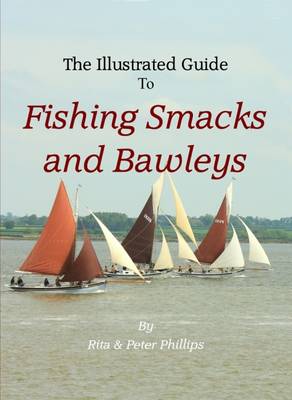 Book cover for The Illustrated Guide to Fishing Smacks and Bawleys