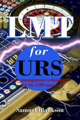 Book cover for LMT for URS Loss Management Techniques for the Ultimate Roulette System Range