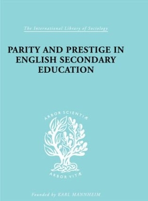 Cover of Parity and Prestige in English Secondary Education