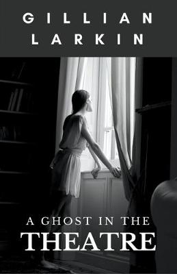 Book cover for A Ghost In The Theatre