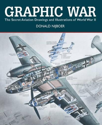 Book cover for Graphic War: the Secret Aviation Drawings and Illustrations of World War II