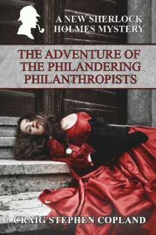 Cover of The Adventure of the Philandering Philanthropists