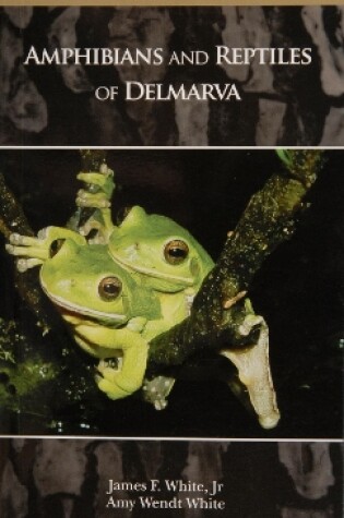 Cover of Amphibians and Reptiles of Delmarva