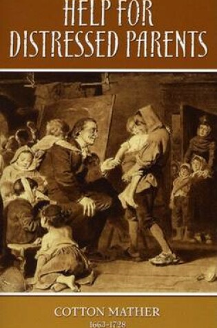 Cover of Help for Distressed Parents