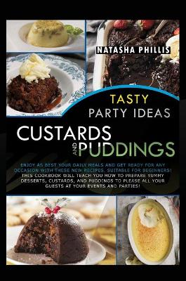 Book cover for Tasty Party Ideas for custards and puddings