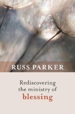 Cover of Rediscovering the Ministry of Blessing