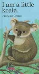 Book cover for I am a Little Koala