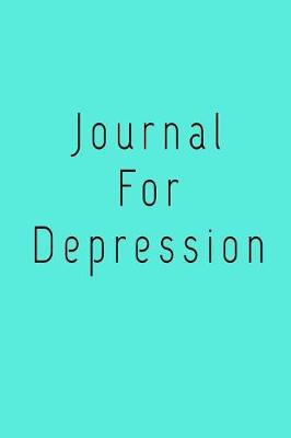 Book cover for Journal For Depression