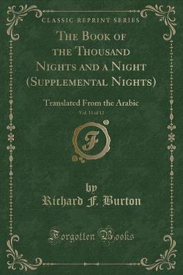 Book cover for The Book of the Thousand Nights and a Night (Supplemental Nights), Vol. 11 of 12