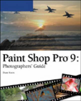 Book cover for Paint Shop Pro 9 Photographers' Guide