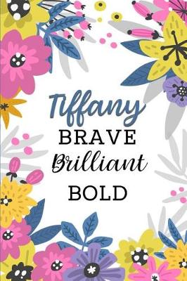 Book cover for Tiffany Brave Brilliant Bold