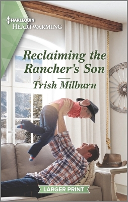 Cover of Reclaiming the Rancher's Son