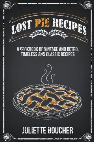 Cover of Lost Pie Recipes