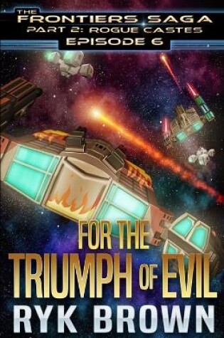 Cover of Ep.#6 - "For the Triumph of Evil"