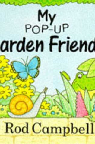 Cover of My Pop Up Garden Friends