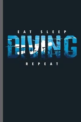 Book cover for Eat Sleep Diving Repeat