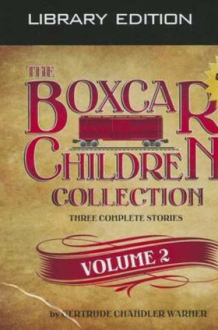 Cover of The Boxcar Children Collection Volume 2