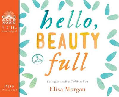 Book cover for Hello, Beauty Full (Library Edition)