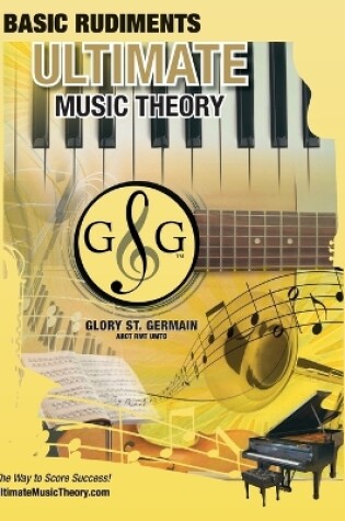 Cover of Music Theory Basic Rudiments Workbook - Ultimate Music Theory