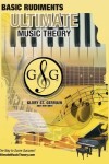 Book cover for Music Theory Basic Rudiments Workbook - Ultimate Music Theory