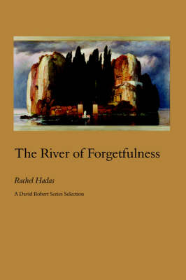 Book cover for The River of Forgetfulness