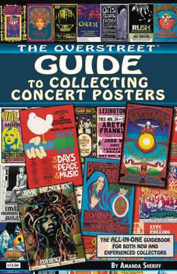 Book cover for The Overstreet Guide to Collecting Concert Posters