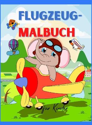 Book cover for Flugzeug-Malbuch für Kinder