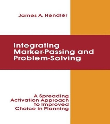 Cover of integrating Marker Passing and Problem Solving