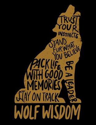 Book cover for Wolf Wisdom Pack Life With Good Memories