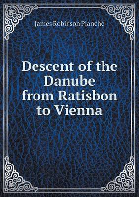 Book cover for Descent of the Danube from Ratisbon to Vienna