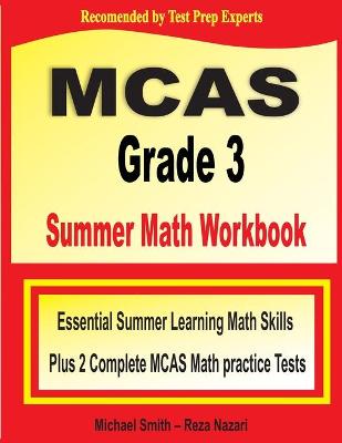 Book cover for MCAS Grade 3 Summer Math Workbook
