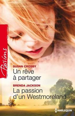 Book cover for Un Reve a Partager - La Passion D'Un Westmoreland