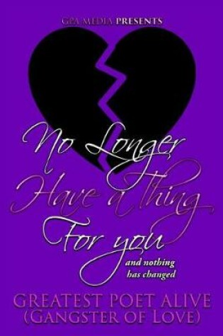 Cover of No Longer Have a Thing for You