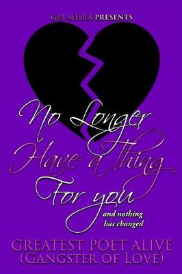 Book cover for No Longer Have a Thing for You