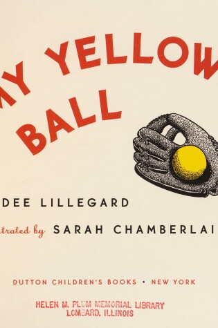 Cover of Lillegard Dee : My Yellow Ball