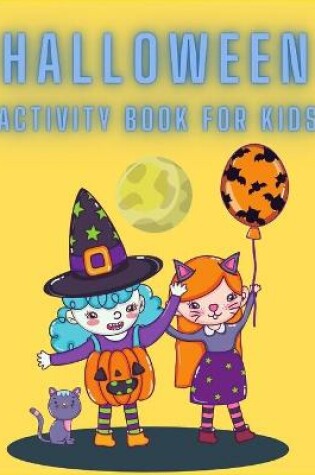 Cover of Halloween Avtivity Book for Kids