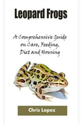 Cover of Leopard Frogs