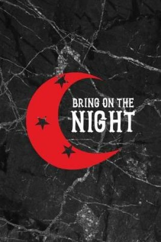 Cover of Bring On The Night