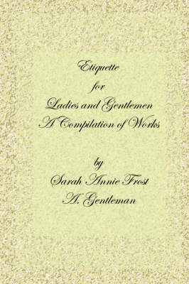 Book cover for Etiquette for Ladies and Gentlemen