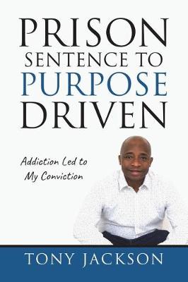 Book cover for Prison Sentence to Purpose Driven