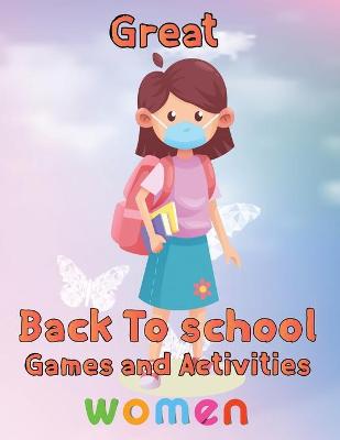 Book cover for Great Back To School Games And Activities Women